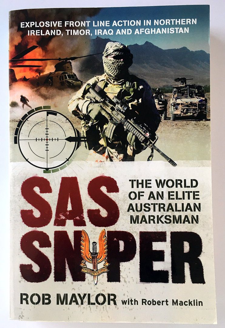 SAS Sniper: The World of an Elite Australian Marksman by Rob Maylor and Robert Macklin