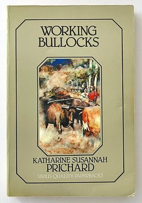 Working Bullocks by Katharine Susannah Prichard