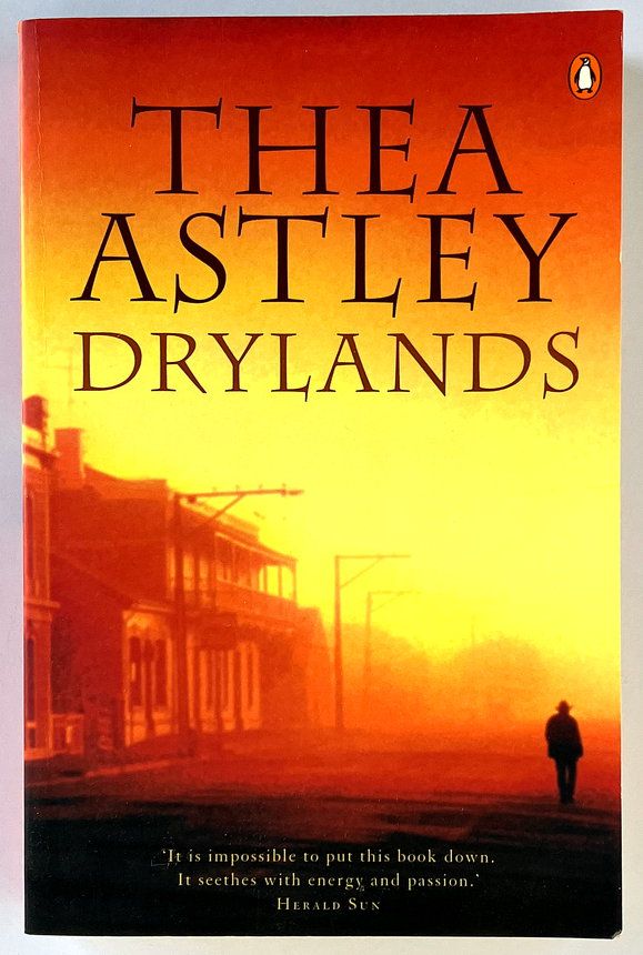 Drylands by Thea Astley