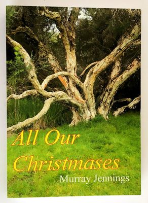 All Our Christmases: A Novel by Murray Jennings