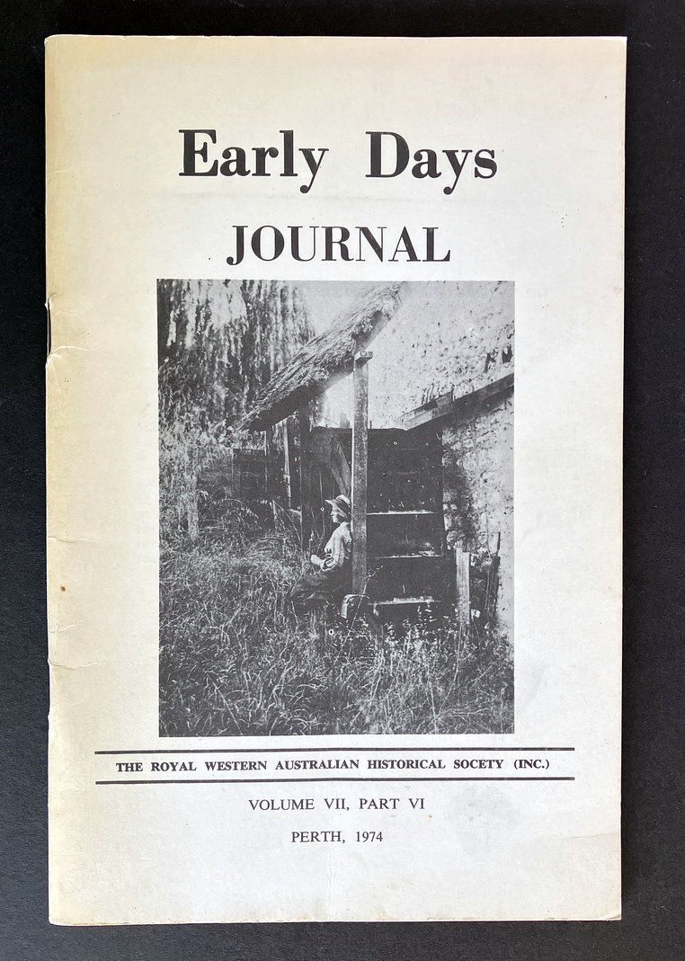 Early Days: Journal of the Royal Western Australian Historical Society (Inc) - Volume VII, Part VI, 1974