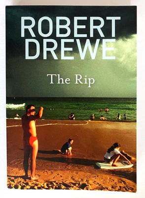 The Rip by Robert Drewe