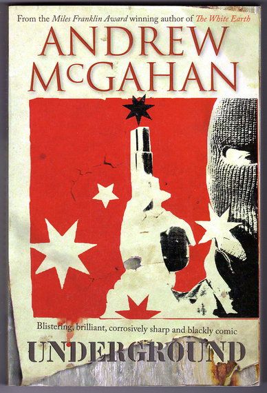 Underground by Andrew McGahan