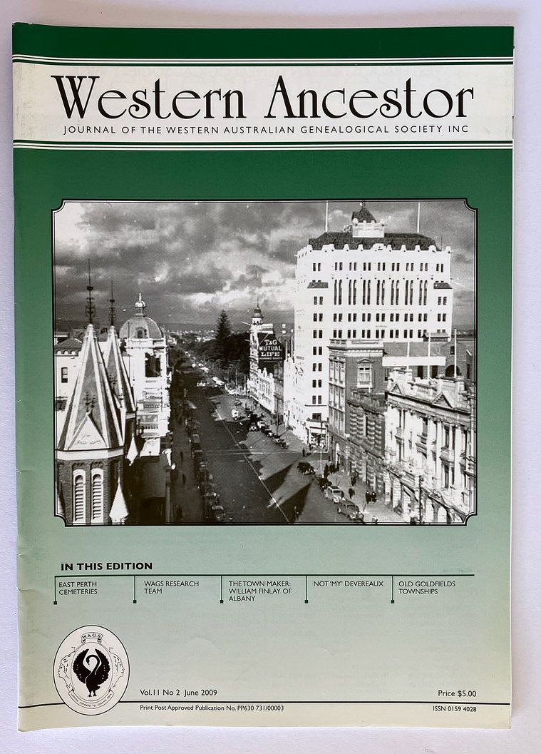 Western Ancestor: Journal of Western Australian Genealogical Society - Vol 11 No 2 June 2009