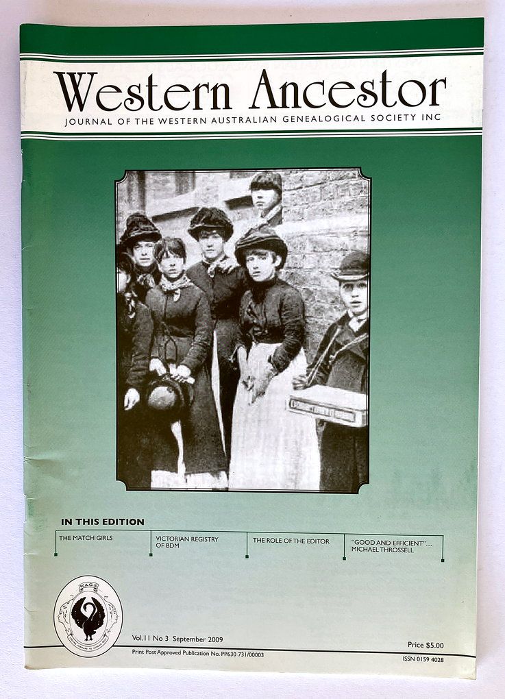 Western Ancestor: Journal of Western Australian Genealogical Society - Vol 11 No 3 September 2009