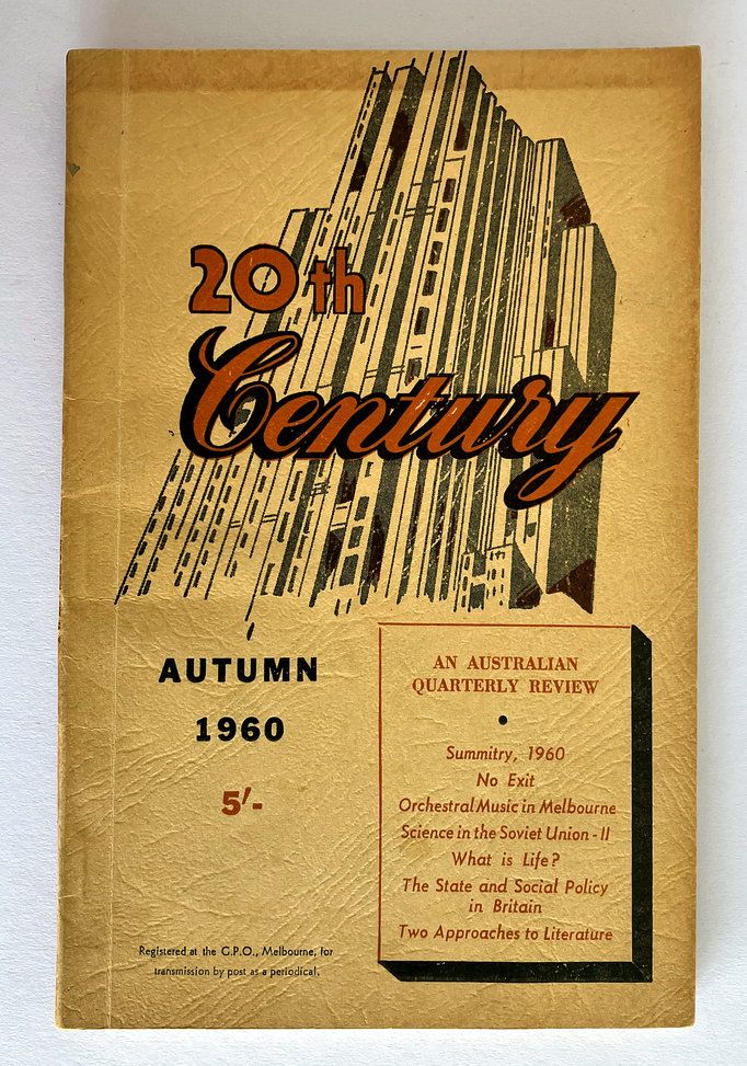 Twentieth Century [20th]: An Australian Quarterly Review - Vol XIV No 3, Autumn 1960