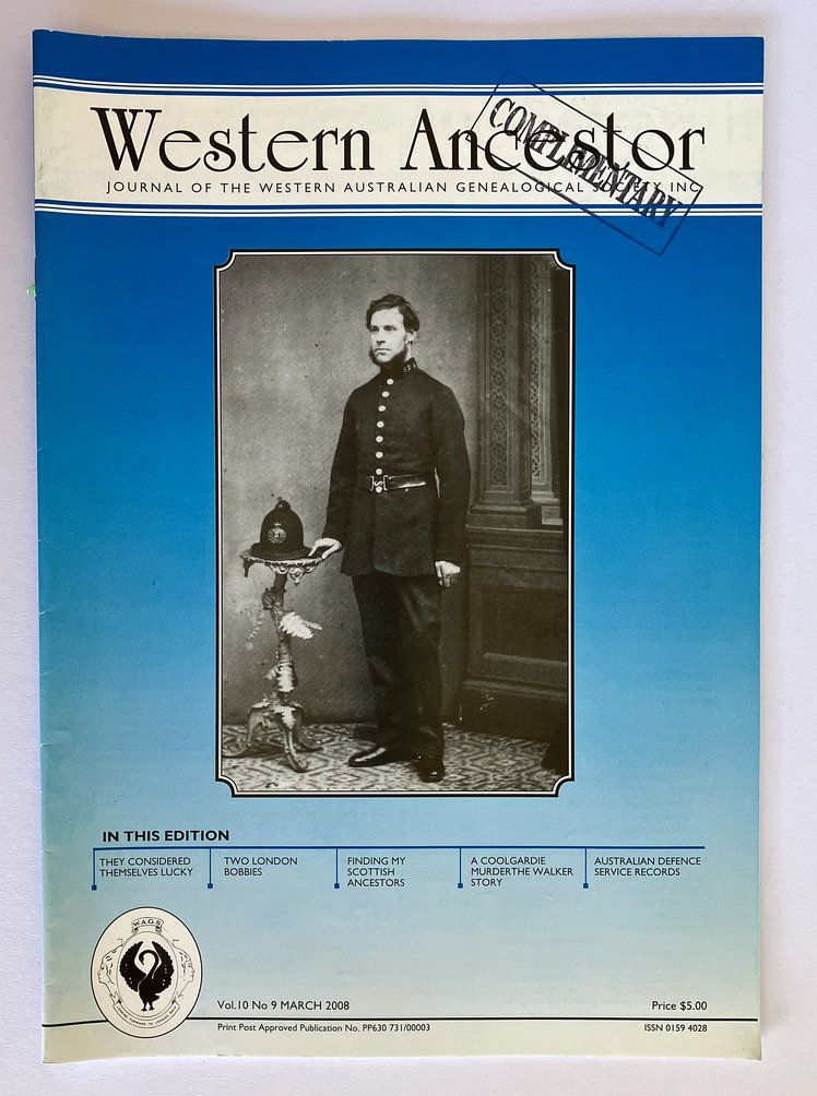 Western Ancestor: Journal of Western Australian Genealogical Society - Vol 10 No 9 March 2008