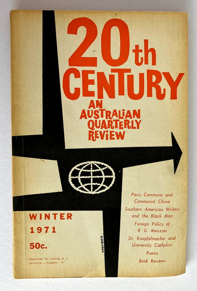 Twentieth Century [20th]: An Australian Quarterly Review - Vol XXV No 4, Winter 1971