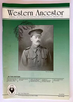 Western Ancestor: Journal of Western Australian Genealogical Society - Vol 11 No 9 March 2011