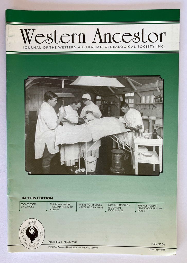 Western Ancestor: Journal of Western Australian Genealogical Society - Vol 11 No 1 March 2009