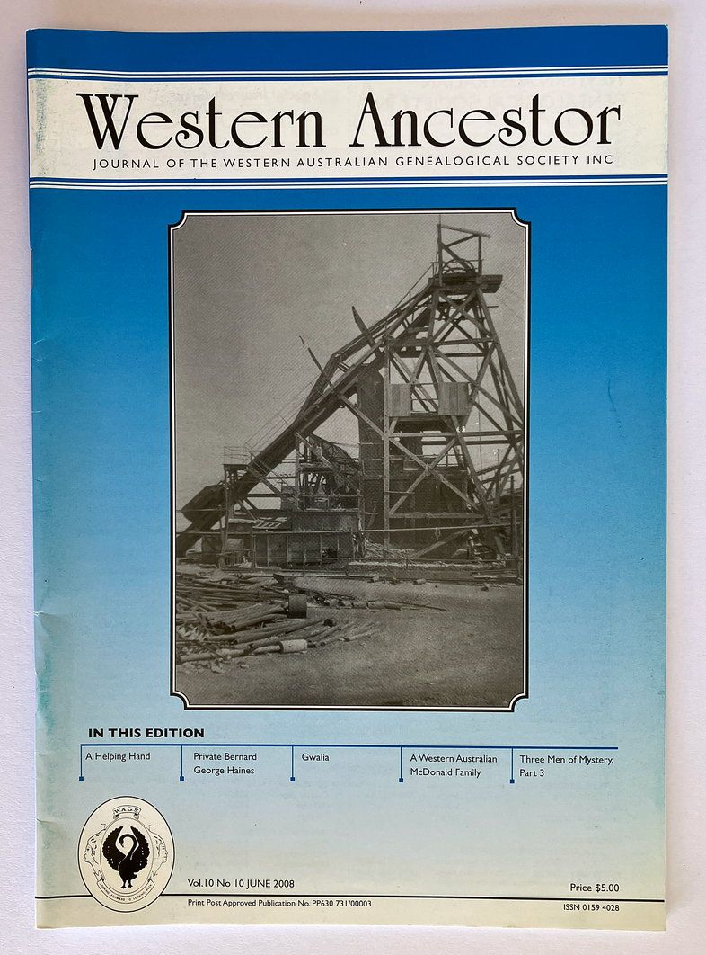 Western Ancestor: Journal of Western Australian Genealogical Society - Vol 10 No 10 June 2008