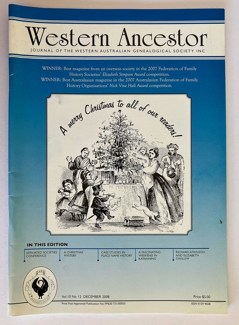 Western Ancestor: Journal of Western Australian Genealogical Society - Vol 10 No 12 December 2008