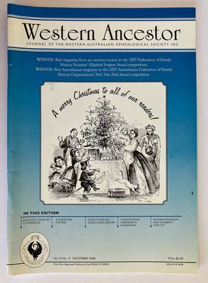 Western Ancestor: Journal of Western Australian Genealogical Society - Vol 10 No 12 December 2008