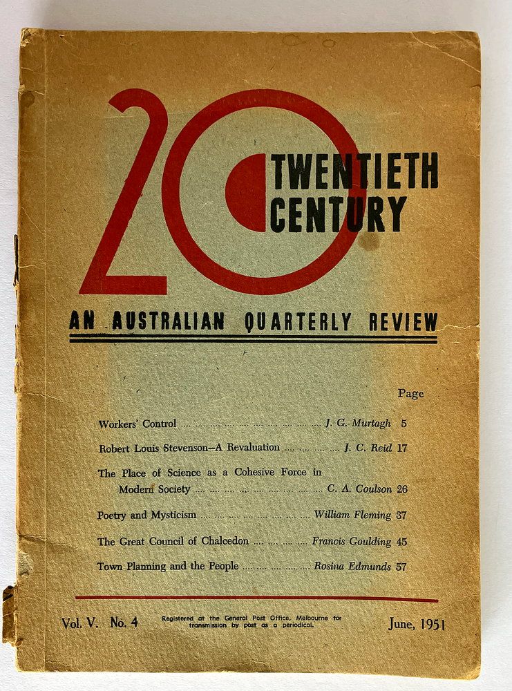 Twentieth Century [20th]: An Australian Quarterly Review - Vol V No 4, June 1951