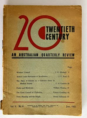 Twentieth Century [20th]: An Australian Quarterly Review - Vol V No 4, June 1951