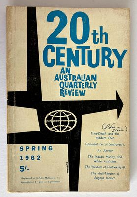 Twentieth Century [20th]: An Australian Quarterly Review - Vol XVII No 1, Spring 1962