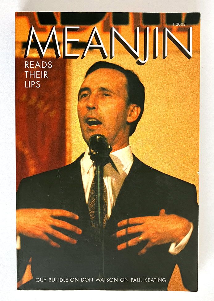 Meanjin: Read Their Lips - Vol 62 No 1 2003