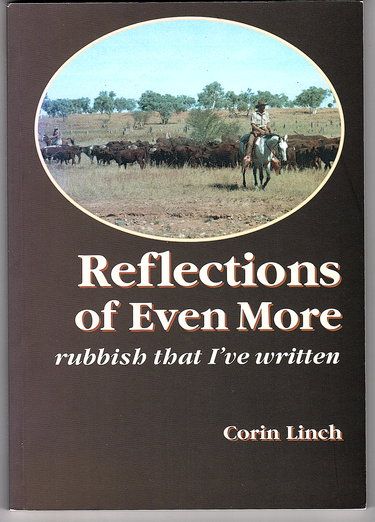 Reflections of Even More Rubbish That I&#39;ve Written by Corin Linch