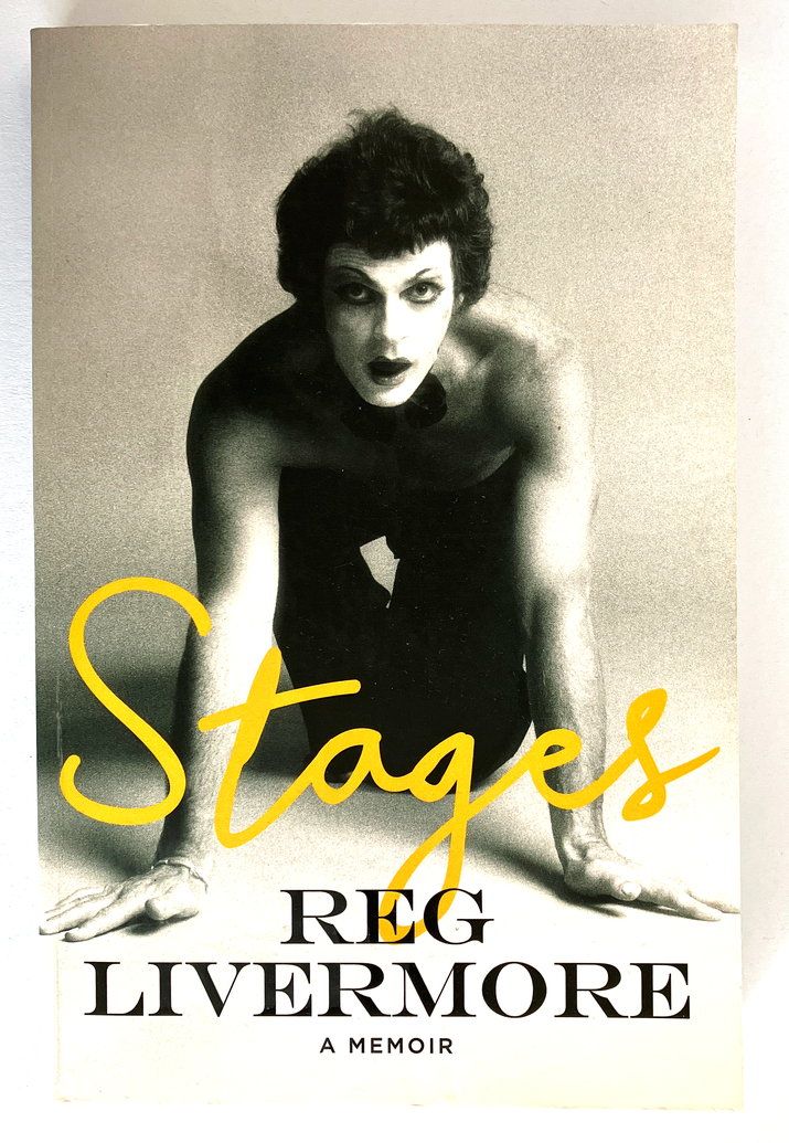 Stages: A Memoir by Reg Livermore