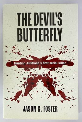 The Devil&#39;s Butterfly by Jason K Foster