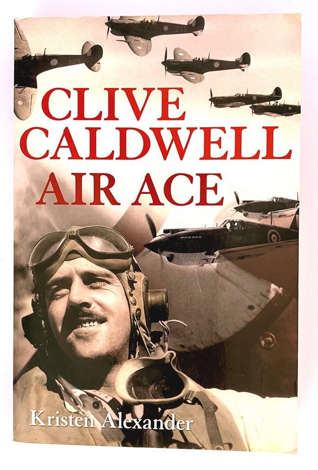 Clive Caldwell, Air Ace by Kristen Alexander