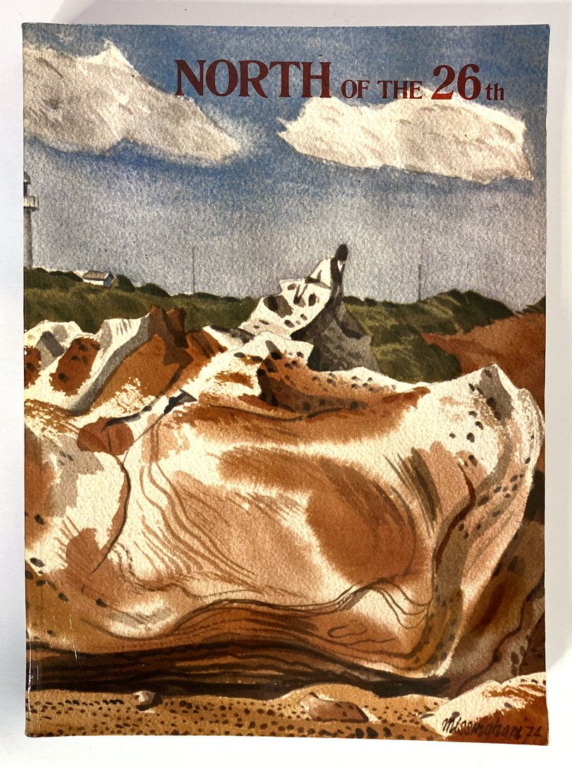 North of the 26th: A Collection of Writings, Paintings, Drawings and Photography from the Kimberley, Pilbara and Gascoyne Regions edited by Helen Weller
