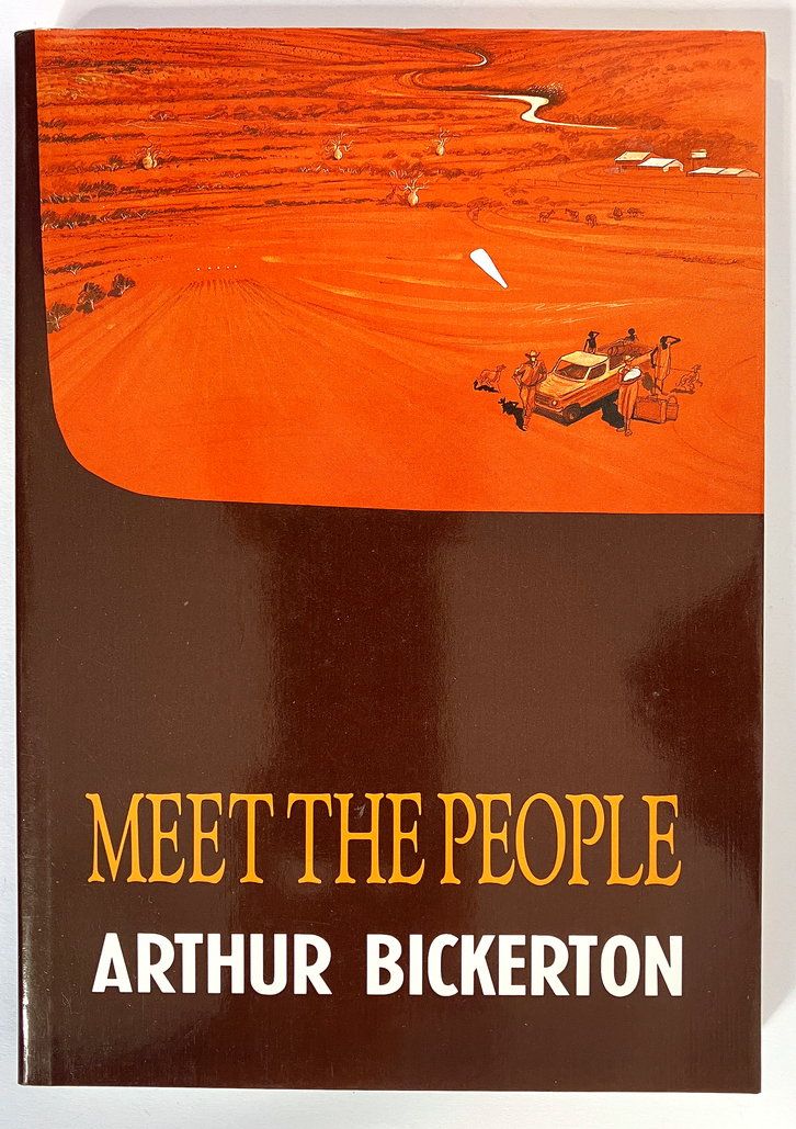 Meet the People: Stories of the Pilbara by Arthur Bickerton