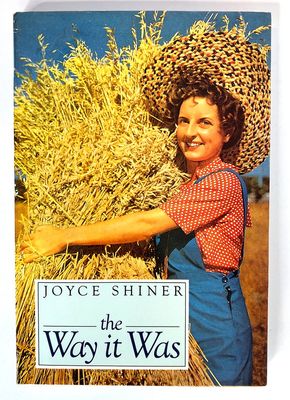 The Way it Was by Joyce Shiner