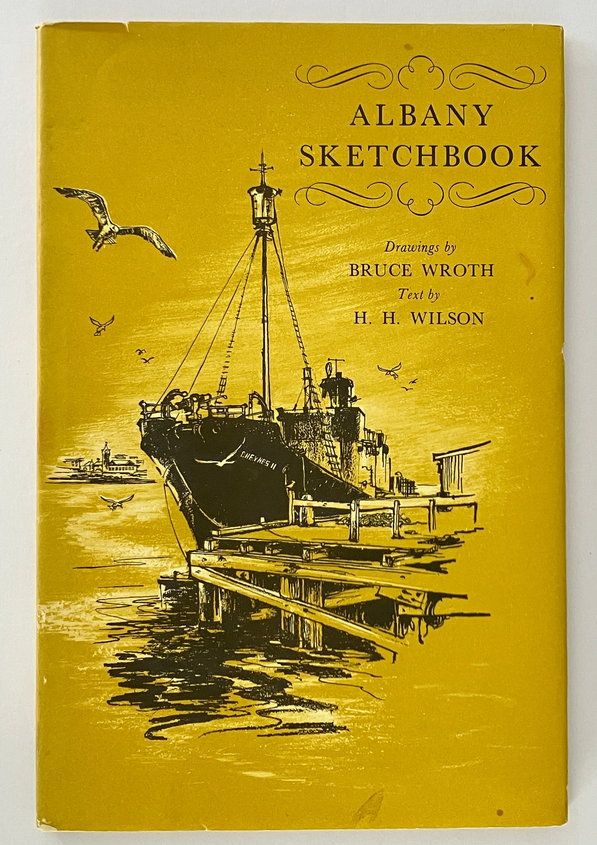 Albany Sketchbook by H H Wilson and Bruce Wroth