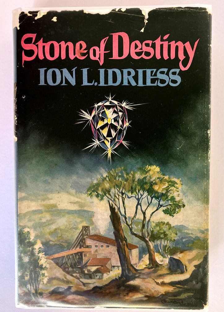 Stone of Destiny by Ion L Idriess