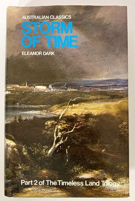 Storm of Time [The Timeless Land Book 2] by Eleanor Dark