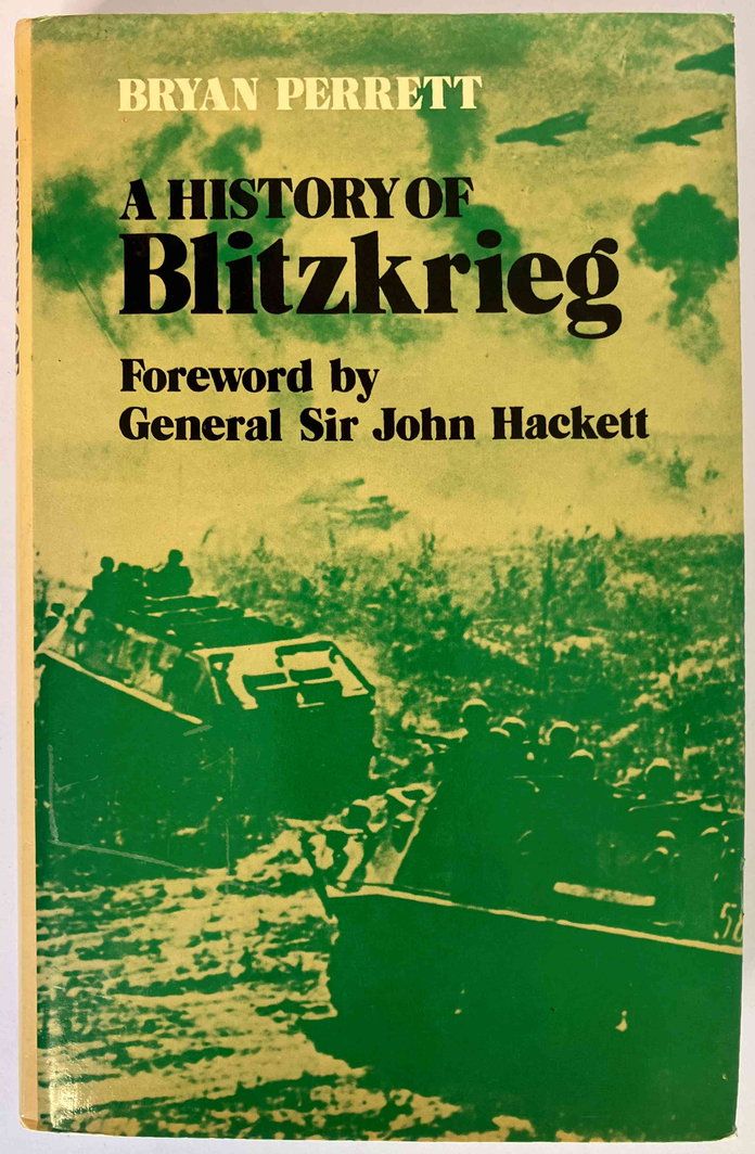 A History of Blitzkrieg by Bryan Perrett