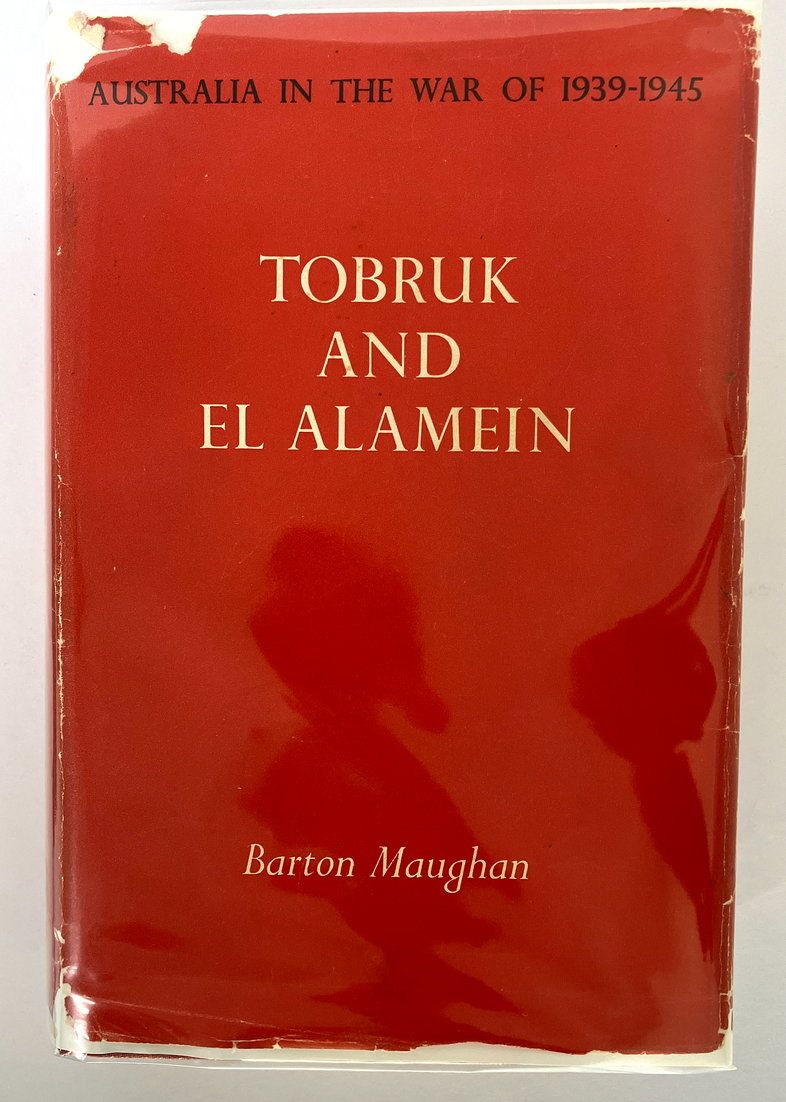 Australia in the War of 1939-1945: Tobruk and El Alamein by Barton Maughan