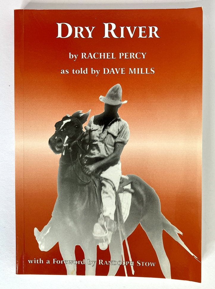 Dry River by Rachel Percy as told by Dave Mills