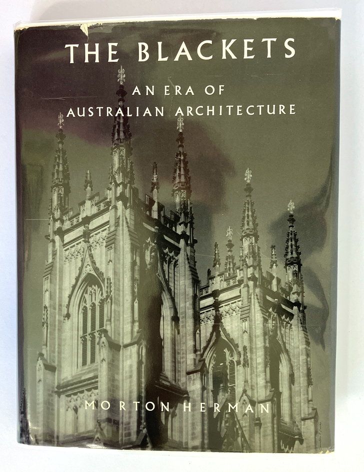 The Blackets: An Era of Australian Architecture by Morton Herman