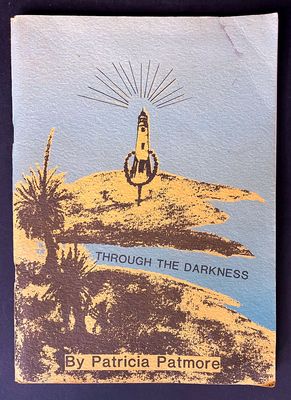 Through the Darkness: A History of the Catholic Community of Augusta – Karridale by Patricia Patmore