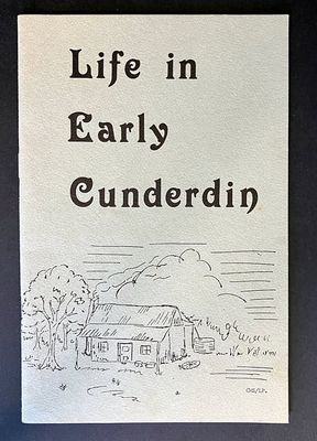 Life in Early Cunderin by Connie Snooke