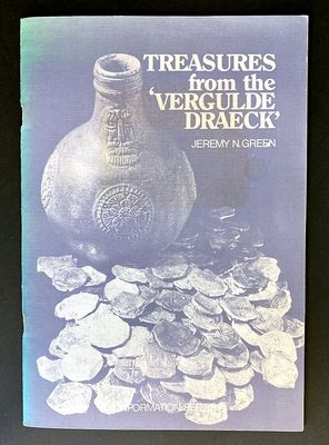 Treasures From the Vergulde Draeck (Gilt Dragon) by Jeremy N Green