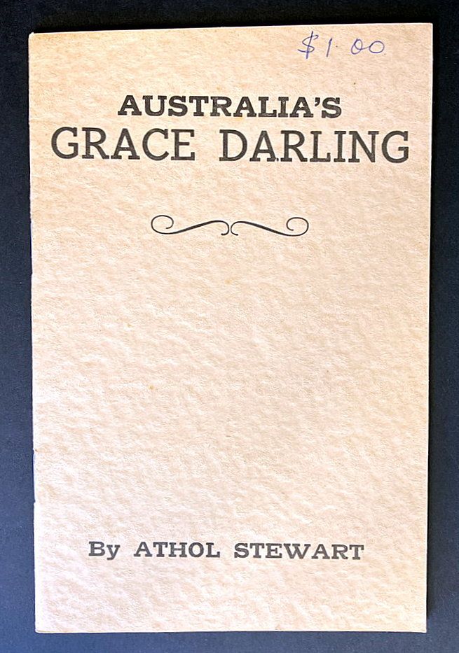 Australia&#39;s Grace Darling by Athol Stewart