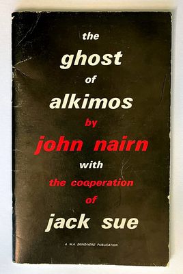 The Ghost of Alkimos by John Nairn with the cooperation of Jack Sue