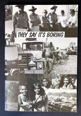 They Say It’s Boring by John Taylor