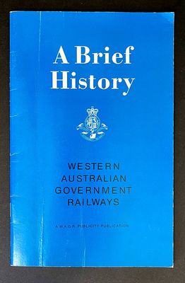 A Brief History of the Western Australian Government Railways