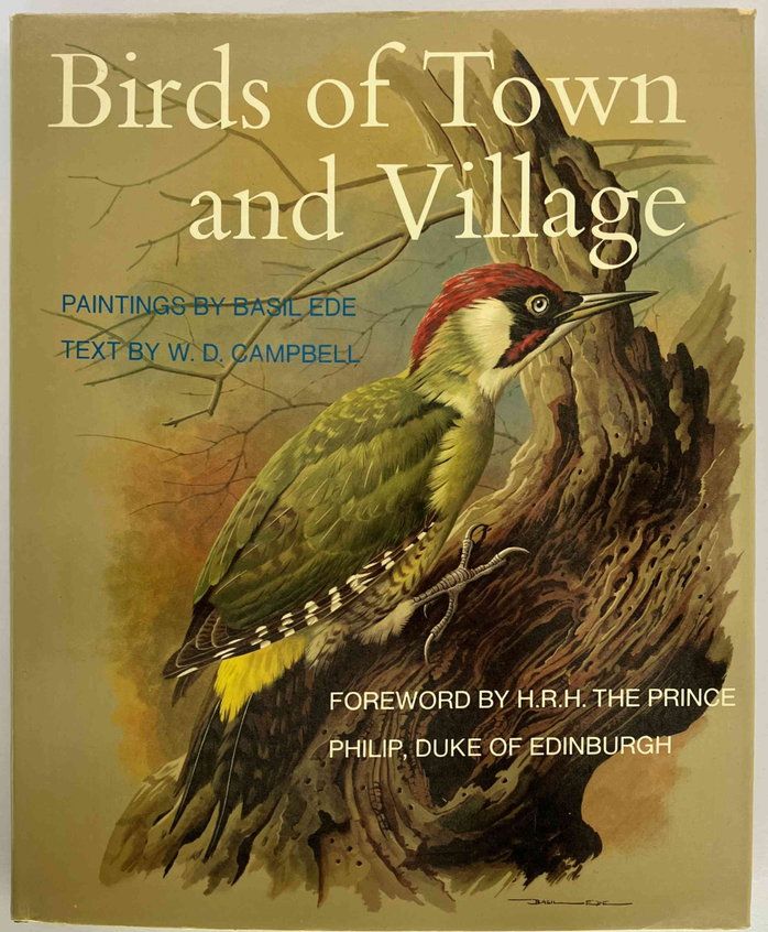 Birds of Town and Village by W D Campbell and Basil Ede