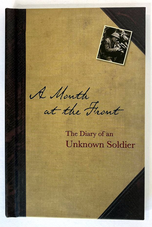 A Month at the Front: The Diary of an Unknown Soldier
