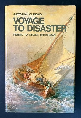 Voyage to Disaster [ The Life of Francisco Pelsaert] by Henrietta Drake-Brockman