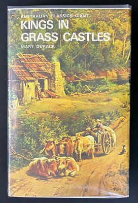 Kings in Grass Castles by Mary Durack [Hardcover]