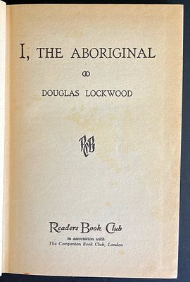 I, the Aboriginal [Waipuldanya] by as told to Douglas Lockwood