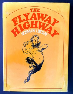The Flyaway Highway by Norman Lindsay