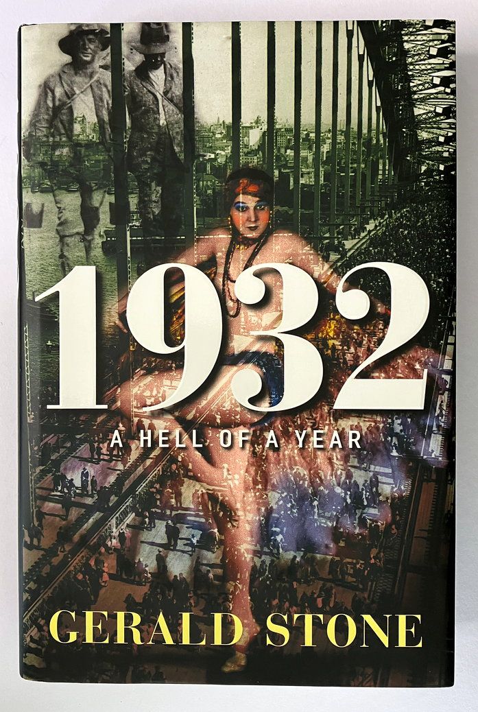 1932: A Hell of a Year by Gerald Stone