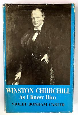 Winston Churchill As I Knew Him by Violet Bonham Carter